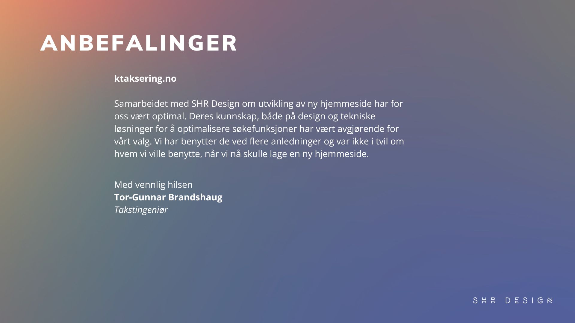 Anbefaleringer - Ktaksering.no